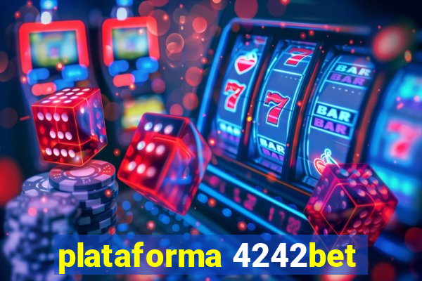 plataforma 4242bet